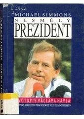 kniha Nesmělý prezident, Volvox Globator 1993