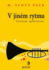 kniha V jiném rytmu vytváření společenství, Portál 2012