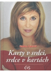 kniha Karty v srdci, srdce v kartách, Čas 2012