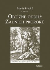 kniha Obtížné oddíly Zadních proroků, Karmelitánské nakladatelství 2016