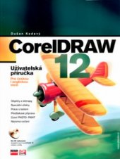 kniha CorelDRAW 12 uživatelská příručka, CP Books 2005