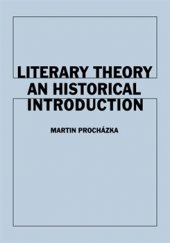 kniha Literary Theory An Historical Introduction, Karolinum  2015