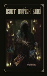 kniha Úsvit nových bohů Asterion, Mytago 2023