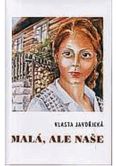 kniha Malá, ale naše, Blok 2006