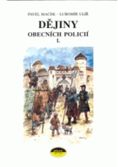 kniha Dějiny obecních policií I. (jejich odraz v heraldice), Police history 2004