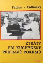 kniha Ztráty při kuchyňské přípravě pokrmů, Merkur 1989