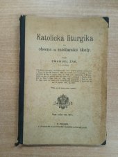 kniha Katolická liturgika pro obecné a měšťanské školy, Císařský královský školní knihosklad 1914