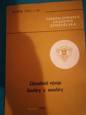 kniha Zákonitosti vývoje biosféry a noosféry Věd. konf. ČSAZ Praha 5. a 6. dubna 1988 : Sborník, Československá akademie zemědělská 1988