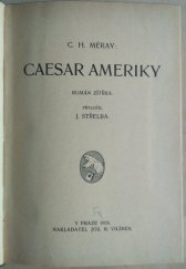 kniha Caesar Ameriky román zítřka, Jos. R. Vilímek 1924