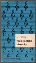 kniha Muzikantské historky Veselé příběhy ze života hudebníků čtyř století, Melantrich 1970