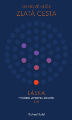 kniha Genové klíče - Zlatá cesta  2. díl Láska - Průvodce Venušinou sekvencí, Markéta Doubravská 2021