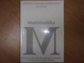 kniha Matematika Univerzální příručka pro maturanty a uchazeče o studium na vysokých školách, Orfeus 1992