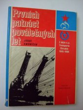 kniha Prvních patnáct poválečných let z dějin n. p. Transporta, Chrudim 1945-1960, Kruh 1980