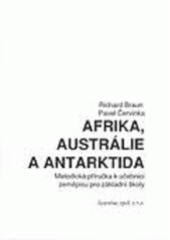 kniha Afrika, Austrálie a Antarktida Metodická příručka k učebnici zeměpisu pro základní školy, Scientia 1994