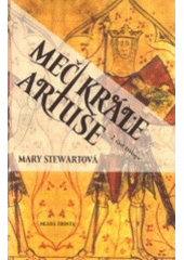 kniha Meč krále Artuše, Mladá fronta 2004