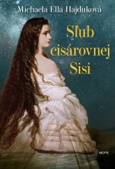 kniha Sľub cisárovnej Sisi, Motýl 2023