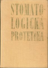 kniha Stomatologická protetika, Státní zdravotnické nakladatelství 1969