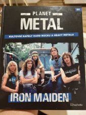 kniha Planet Metal  Iron Maden, Hachette.cz 2023
