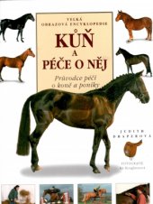 kniha Kůň a péče o něj velká obrazová encyklopedie : průvodce péčí o koně a poníky, Svojtka a Vašut 1997