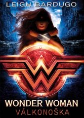 kniha Wonder woman Válkonoška, CooBoo 2018