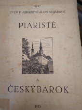 kniha Piaristé a český barok, Knihkupectví Společenské knihtiskárny 1933