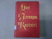 kniha Hus a Jeronym v Kostnici, SNKLHU  1953