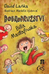 kniha Dobrodružství Billa Madlafouska, No Limits 2013