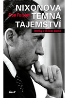 kniha Nixonova temná tajemství - Intriky v Bílém domě, Euromedia 2014