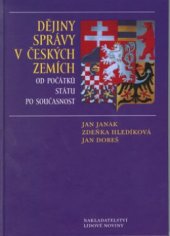 kniha Dějiny správy v českých zemích od počátků státu po současnost, Nakladatelství Lidové noviny 2005