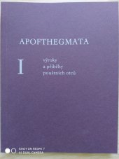 kniha Apofthegmata I. Výroky a příběhy pouštních otců, Benediktiknské arciopatství sv. Vojtěcha a sv. Markéty 2000
