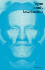 kniha Bezejmenná, Akropolis 2019