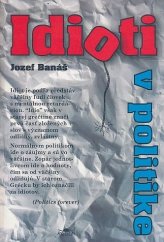 kniha Idioti v politike, Kelion 2007