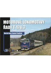 kniha Motorové lokomotivy řady T 478.3, Corona 2011