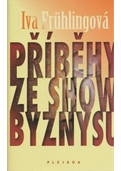 kniha Příběhy ze showbyznysu, Plejáda 2012