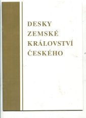kniha Desky zemské Království českého, St. ústř. archiv 1990