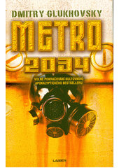 kniha Metro 2034, Laser 2022