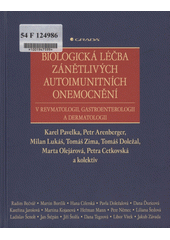 kniha Biologická léčba zánětlivých autoimunitních onemocnění v revmatologii, gastroenterologii a dermatologii, Grada 2014