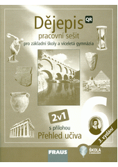 kniha Dějepis 6 pracovní sešit 2v1 - pro základní školy a víceletá gymnázia, Fraus 2022