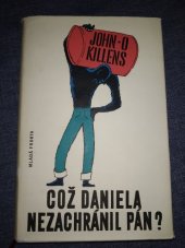 kniha Což Daniela nezachránil Pán?, Mladá fronta 1959