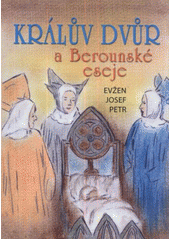 kniha Králův Dvůr a berounské eseje ve vzpomínkách, Pragoline 2012