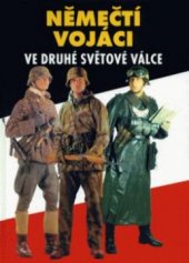 kniha Němečtí vojáci ve druhé světové válce, Cesty 1997