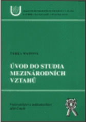 kniha Úvod do studia mezinárodních vztahů, Aleš Čeněk 2002