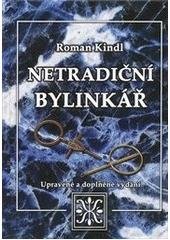 kniha Netradiční bylinkář, Roman Kindl 2011