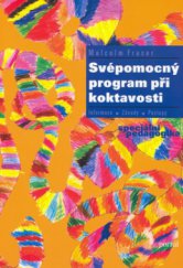 kniha Svépomocný program při koktavosti informace, zásady, postupy, Portál 2006