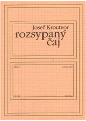 kniha Rozsypaný čaj, Knihovna Jana Drdy 2005