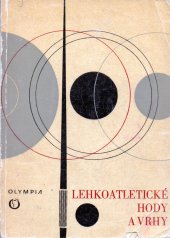 kniha Lehkoatletické hody a vrhy, Olympia 1971