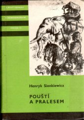 kniha Pouští a pralesem Pro čtenáře od 9 let, Albatros 1982