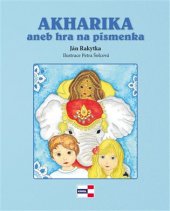 kniha Akharika aneb hra na písmenka, Krigl 2017