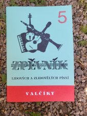 kniha Zpěvník lidových a zlidovelych písní 5 Valčiky, Spino 2000