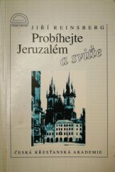 kniha Probíhejte Jeruzalém a sviťte, Česká křesťanská akademie 1996